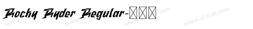 Rocky Ryder Regular字体转换